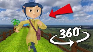 360° Coraline Chase You! - CORALINE