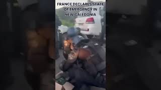 🇫🇷🇳🇨 France Declares State of Emergency in New Caledonia Amid Riots #france #emergency #newcaledonia