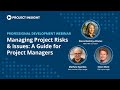 Managing Project Risks and Issues: A Guide for Project Managers