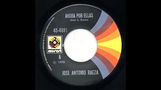 Jose Antonio Raeza - Ahora Por Ellas - Musart 4891-a