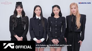 Download BLACKPINK WORLD TOUR [BORN PINK] X KOREAN AIR WELCOME VIDEO mp3