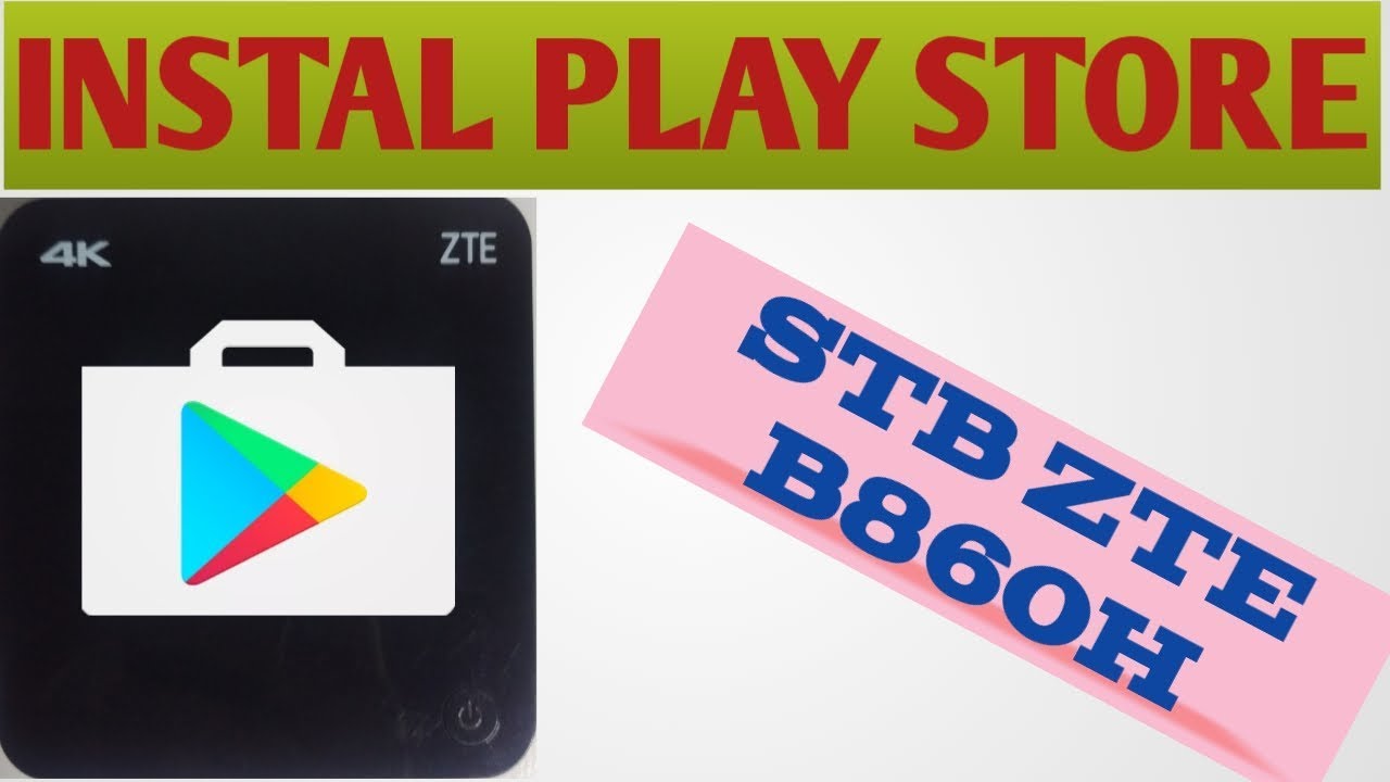 CARA INSTAL PLAYSTORE DI STB B860H - YouTube