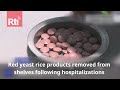 Red yeast rice products removed from shelves following hospitalizations | Taiwan News | RTI