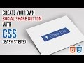 Create Your Own Social Share Button with CSS (Easy Steps)