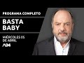 Yo no vi nada + ¿Usted se imaginan en un país serio? #BastaBaby I PROGRAMA COMPLETO 05/04/2023