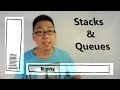 Stacks and Queues