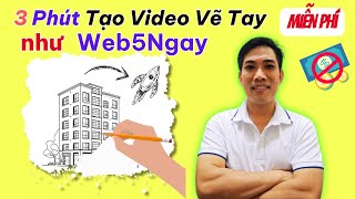 3 Phút Tạo Video Giống Web5Ngay | Làm Video Vẽ Tay Hoàn Toàn Miễn Phí Bằng Canva | 2024