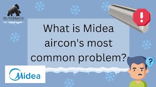 What is Midea aircon's most common problem?