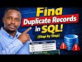 SQL Interview Question: Find Duplicate Records (Step by Step)