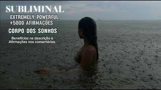 ★ BELEZA EXTREMA ★ | Subliminal o seu corpo dos sonhos já é SEU, fique IRRECONHECÍVEL!