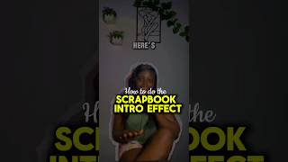 Scrapbook Effect Editing: CapCut Tutorial #editingtutorial #capcutediting#capcuttemplate