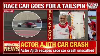 Close shave for actor Ajith, race car goes for a tailspin; actor escapes unscathed | Sports Today