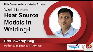 Lec 17 : Heat source models in welding-I