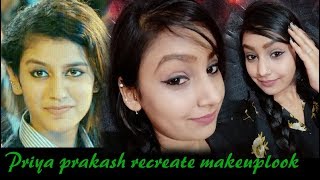Priya prakash varrier||inspired makeup look ||oru adaar love|| tutorial in Hindi