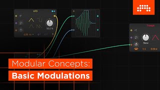 Modular Concepts: Basic Modulations [Bitwig Studio | The Grid]