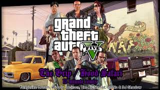 GTA5, The Grip (Hood Safari Mission Theme) - 15 Minute Remix