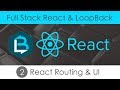 Full Stack React & LoopBack [2] - React, Routing and UI