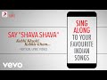 Say "Shava Shava" - Kabhi Khushi Kabhie Gham|Official Bollywood Lyrics|Sunidhi Chauhan