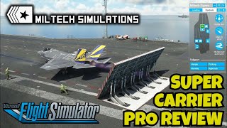 How to use and review of the Super Carrier Pro by Miltech in MSFS2020