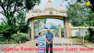 Ghatsila Ramkrishna Mission Guest House || Ghatsila Tour|| TripC🌼