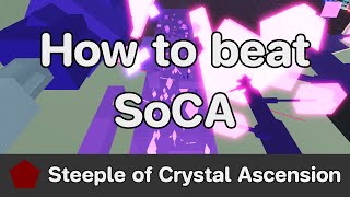 EToH - Steeple of Crystal Ascension (SoCA) guide