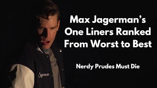 Max Jagerman's One Liners Ranked Worst to Best (NMPD - Starkid)