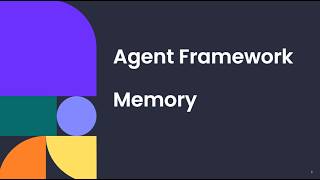 04 Agent Framework - Context Memory