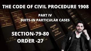 Suits in particular cases Section 79 and 80 and Order 27 of civil procedure code CPC 1908