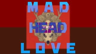 요네즈켄시-MAD HEAD LOVE / 米津玄師 / Kensi Yoneze / 한국어 / 가사 / 발음