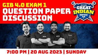 GIB 4.0 Exam 1 - Question Paper Discussion | Xylem NEET