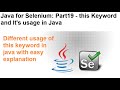 Java for Selenium | Part19 | What is this Keyword in Java?
