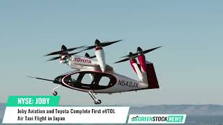 Joby Aviation ($JOBY) and Toyota ($TM) Complete First eVTOL Air Taxi Flight in Japan