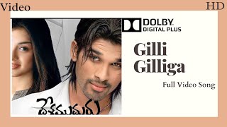 Gilli Gilliga Full HD Video Song From Desamuduru With 5.1 Dolby Digital Audio.