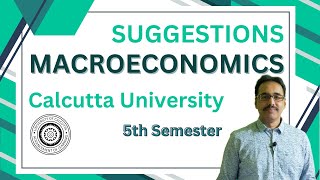 Suggestions - Macroeconomics | 5th Semester | Calcutta University