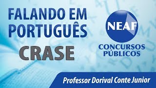 Falando em Português Crase Falando em Português Crase