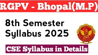 RGPV BTech CS 8th Semester Syllabus 2025 | 8th Sem Syllabus RGPV BTech CSE