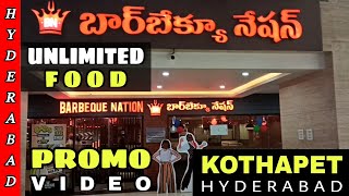 Barbeque Nation Kothapet Hyderabad | Promo video | Unlimited Food Buffet Telugu Vlog