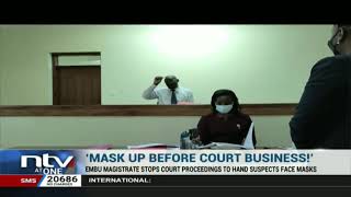 Embu magistrate stops court proceedings to hand suspects face masks