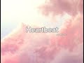 Heartbeat (Slowed) By Muad Vocals only