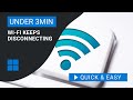 Fix WiFi Keeps Disconnecting On Windows 10