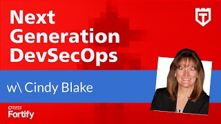 Next Generation DevSecOps with Cindy Blake