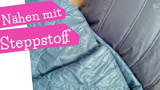 Nähen mit Steppstoff | Steppstoffe verarbeiten | Infos \u0026 Tipps zu Steppstoff | mommymade