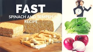 Fast easy spinach tempeh health recipe for anytime
