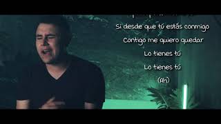 Lo Tienes Todo - ( Con Letras) - Abraham Vazquez - DEL Records 2019