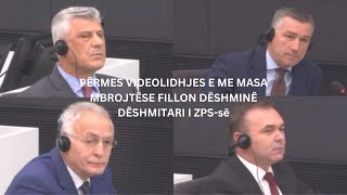 Me masa mbrojtëse fillon dëshminë dëshmitari i ZPS-së në gjykimin ndaj Thaçit e të tjerëve në Hagë