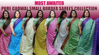 Most Awaited Pure Gadwal Small Border Sarees Collection | Gadwal Sarees | Hyderabad Shopping Zone