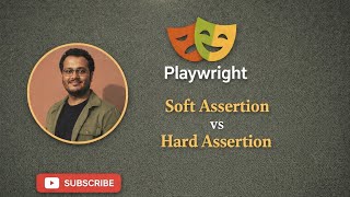 Soft Assertion vs Hard Assertion | Playwright | JavaScript