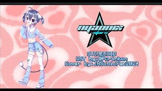 【UTAUカバー】 OTOMEROID【NYAONIX】