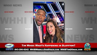 WHHI NEWS | Tim Wood: What's Happening in Bluffton? | September 2022 | WHHITV