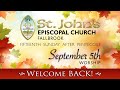 St. John's Service – The Fifteenth Sunday after Pentecost, September 5, 2021